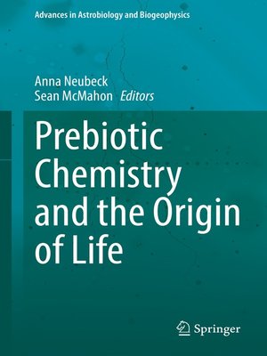 cover image of Prebiotic Chemistry and the Origin of Life